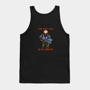 I've Got You In My Sights Tank Top